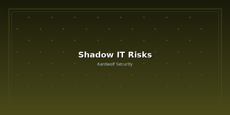 The Hidden Risks of Shadow IT in Corporate Networks